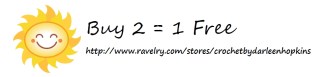 Buy 2 Get 1 Free on Ravelry, Crochet by Darleen Hopkins