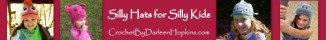 Silly hats for silly kids crochet patterns by darleen hopkins